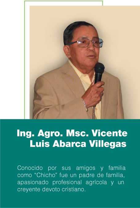 Conocido por sus amigos y familia como "Chicho" fue un padre de familia, apasionado, profesional agrícola y un creyente devoto cristiano.